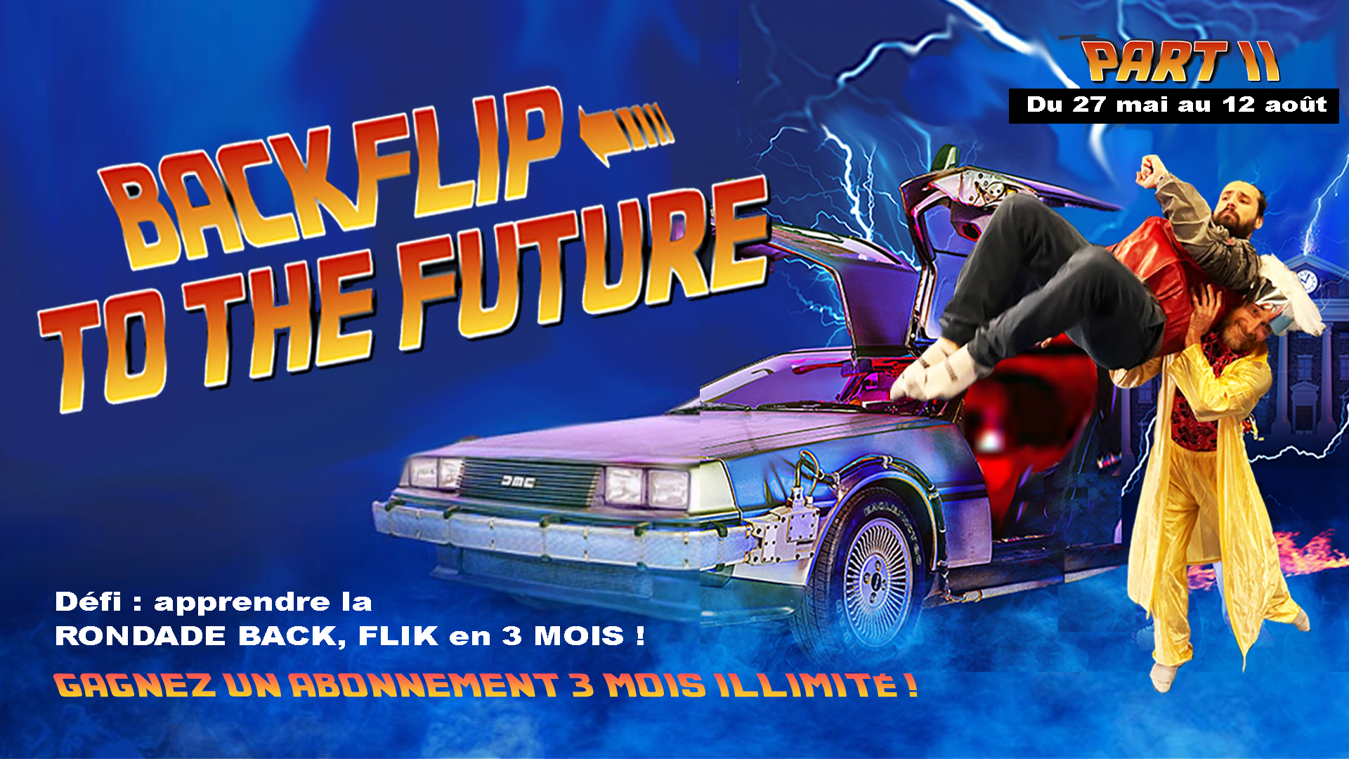 Backflip vers le Futur - Partie 2